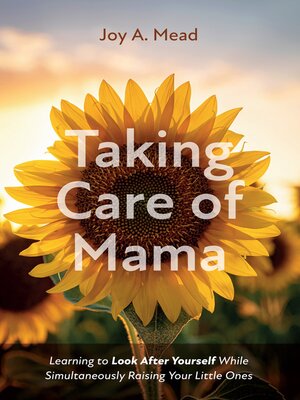 cover image of Taking Care of Mama